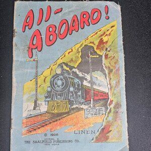 101 Year Old "All Aboard" Cloth Linen Book By Saalfield Publishing Co Dated 1926